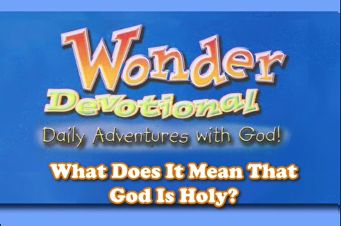 What does it mean that God is holy?