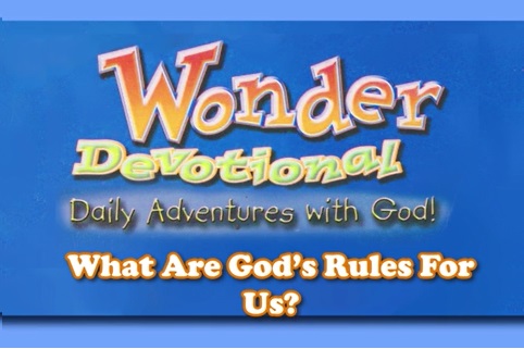 What are God's rules for us?